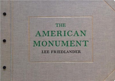 Lee Friedlander ― The American Monument