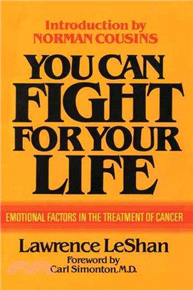 You Can Fight for Your Life ─ Emotional Factors in the Treatment of Cancer