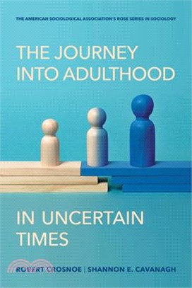 The Journey Into Adulthood in Uncertain Times