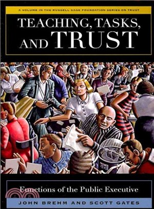 Teaching, Tasks, and Trust ― Functions of the Public Executive
