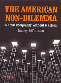 The American Non-Dilemma ─ Racial Inequality Without Racism