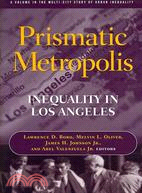 Prismatic Metropolis ─ Inequality in Los Angeles