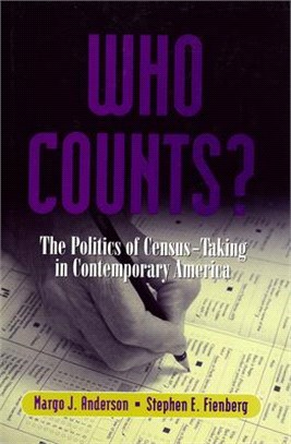 Who Counts? ― The Politics of Census-Taking in Contemporary America