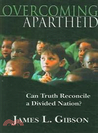 Overcoming Apartheid ― Can Truth Reconcile a Divided Nation?