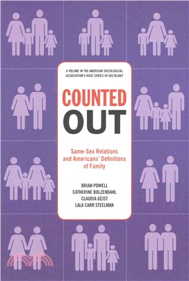 Counted Out ─ Same-Sex Relations and Americans' Definitions of Family