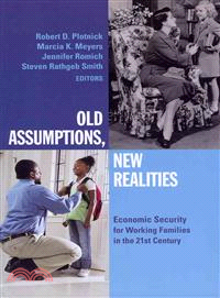 Old Assumption, New Realities ― Ensuring Economic Security for Working Families in the 21st Century