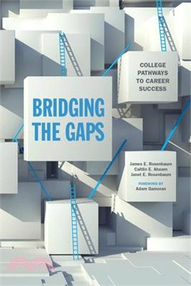 Bridging the Gaps ― College Pathways to Career Success