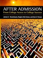 After Admission: From College Access to College Success