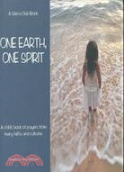 One Earth, One Spirit: A Child's Book of Prayers from Many Faiths and Cultures