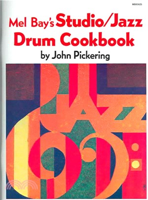 Mel Bays Studio - Jazz Drum Cookbook