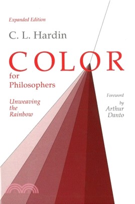 Color for Philosophers：Unweaving the Rainbow