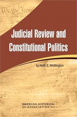 Judicial Review and Constitutional Politics