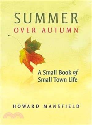 Summer over Autumn ─ A Small Book of Small-Town Life