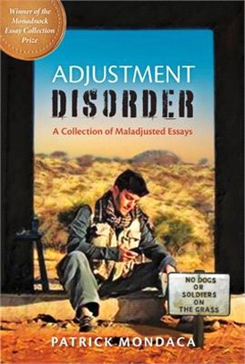 Adjustment Disorder: A Collection of Maladjusted Essays