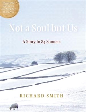 Not a Soul But Us: Poems