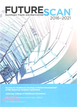 Futurescan 2016?021 ― Healthcare Trends and Implications
