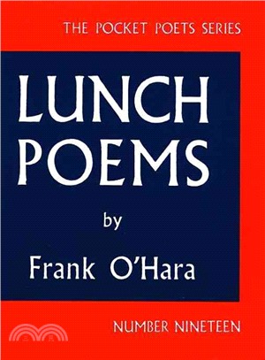 Lunch Poems