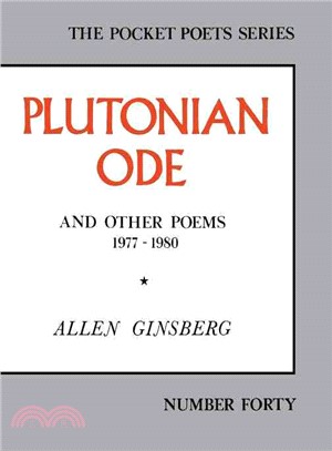 Plutonian Ode ─ Poems 1977-1980