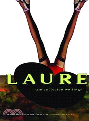 Laure ─ The Collected Writings