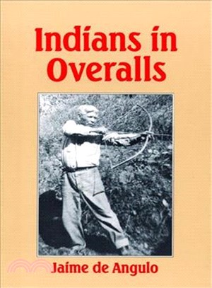 Indians in Overalls—And Two Other Achumawi Tales