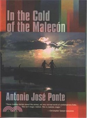 In the Cold of the Malecon and Other Stories
