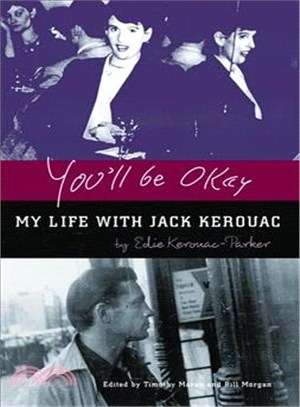 You'll Be Okay ─ My Life with Jack Kerouac