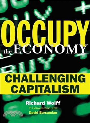 Occupy the Economy ─ Challenging Capitalism