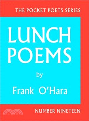 Lunch Poems