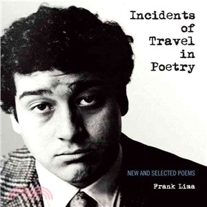 Incidents of Travel in Poetry ― New and Selected Poems