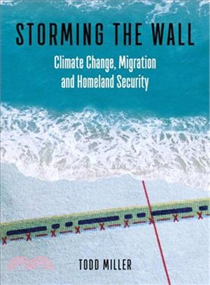 Storming the Wall ― Climate Change, Migration, and Homeland Security