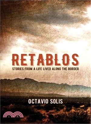 Retablos ― Stories from a Life Lived Along the Border