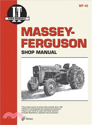 Massey-Ferguson Shop Manual ─ Models Mf230, Mf235, Mf240, Mf245, Mf250