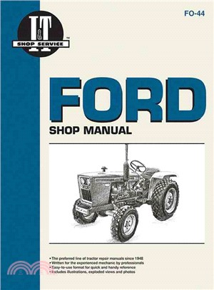 Ford Shop Manual ─ Models 1100, 1110, 1200, 1210, 1300, 1310, 1500, 1510, 1700, 1710, 1900, 1910, 2110,