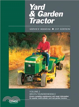 Yard & Garden Tractor Service Manual: Multi-Cylinder Models/Cat No. Ygt2-1