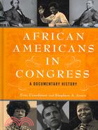 African Americans in Congress: A Documentary History