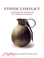 Ethnic Conflict: A Systematic Approach to Cases of Conflict