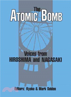 The Atomic Bomb: Voices from Hiroshima and Nagasaki