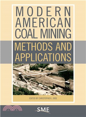 Modern American Coal Mining ― Methods and Applications