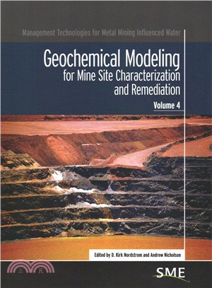 Geochemical Modeling for Mine Site Characterization and Remediation