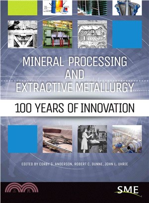 Mineral Processing and Extractive Metallurgy ― 100 Years of Innovation