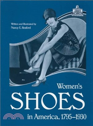 Women's Shoes in America, 1795-1930
