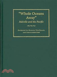 "Whole Oceans Away"—Melville and the Pacific