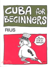 Cuba for Beginners ─ An Illustrated Guide for Americans