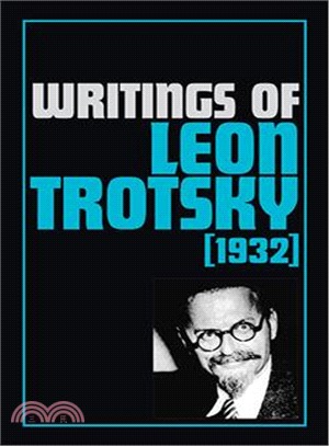 Writings of Leon Trotsky: (1932)