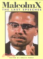Malcolm X ─ The Last Speeches