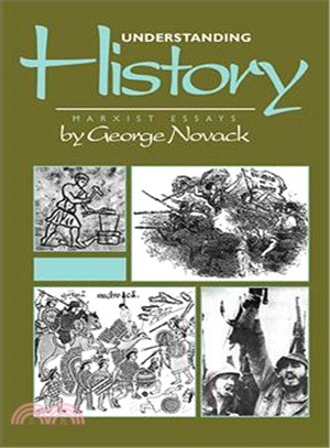 Understanding History ― Marxist Essays