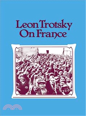 Leon Trotsky on France