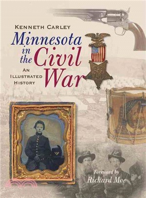 Minnesota in the Civil War ― An Illustrated History