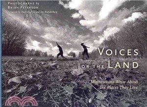 Voices for the Land ─ Minnesotans Write About Places They Love