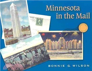 Minnesota in the Mail: A Postcard History